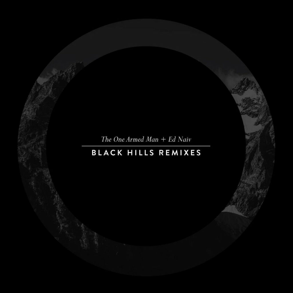 The One Armed Man - Black Hills Remixes (2015) The One Armed Man - Black Hills Remixes (2015)